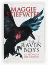 THE RAVEN BOYS : LA PROFECIA DEL CUERVO