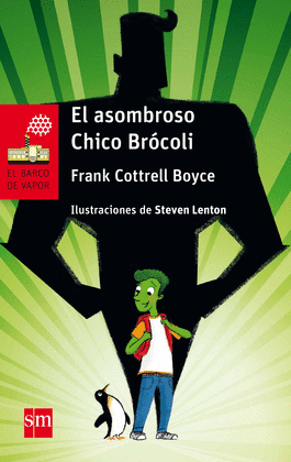 EL ASOMBROSO CHICO BROCOLI -BV GORRIA
