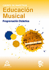 CUERPO DE MAESTROS. EDUCACIN MUSICAL. PROGRAMACIN DIDCTICA