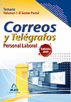 PERSONAL LABORAL DE CORREOS Y TELGRAFOS. TEMARIO. VOLUMEN I: EL SECTOR POSTAL