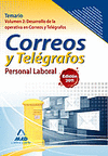 PERSONAL LABORAL DE CORREOS Y TELGRAFOS. TEMARIO. VOLUMEN II: DESARROLLO DE LA