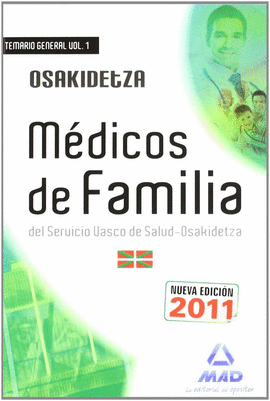 MEDICO DE FAMILIA TEMARIO GENERAL VOL I -OSAKIDETZA