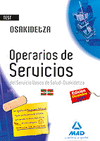 OPERARIOS DE SERVICIOS DEL SERVICIO VASCO DE SALUD-OSAKIDETZA. TEST