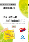 OFICIALES DE MANTENIMIENTO DEL SERVICIO VASCO DE SALUD-OSAKIDETZA. TEMARIO DE LA