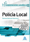 TEMARIO GENERAL I POLICIA LOCAL CORPORACIONES LOCALES