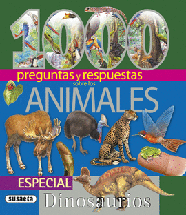 1000 PREGUNTAS Y RESPUESTAS SOBRE ANIMALES