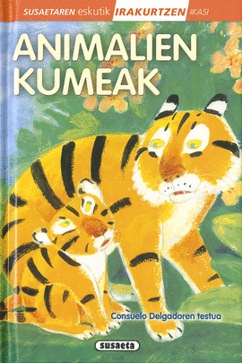 ANIMALIEN KUMEAK -IRAKURTZEN IKASI