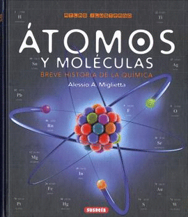 TOMOS Y MOLCULAS. BREVE HISTORIA DE LA QUMICA