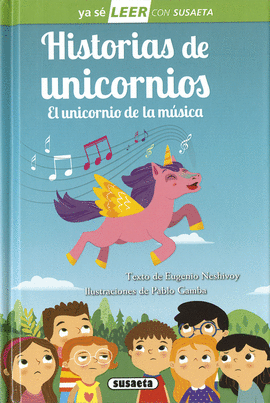 HISTORIAS DE UNICORNIOS. EL UNICORNIO DE LA MSICA