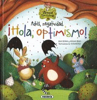 ADIS, NEGATIVIDAD. HOLA, OPTIMISMO!