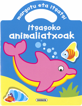 ITSASOKO ANIMALITXOAK -MARGOTU ETA ITSATSI