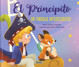 EL PRINCIPITO. UN PIRATA DESASTROSO