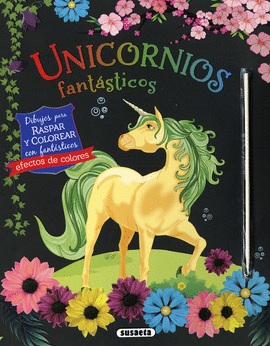 UNICORNIOS FANTSTICOS PARA RASPAR Y COLOREAR