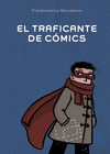 EL TRAFICANTE DE CMICS