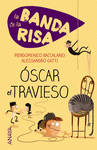 LA BANDA DE LA RISA. SCAR EL TRAVIESO