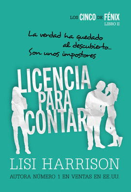 LOS CINCO DE F�NIX. LICENCIA PARA CONTAR
