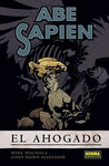 ABE SAPIEN 01 EL AHOGADO