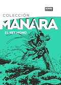REY MONO, EL - COLECCION MANARA 2