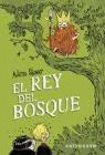 EL REY DEL BOSQUE