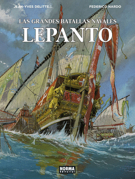 LAS GRANDES BATALLAS NAVALES 4.LEPANTO