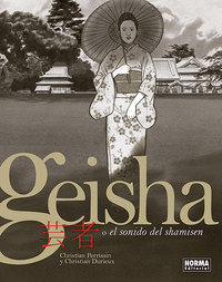 GEISHA O EL SONIDO DEL SHAMISEN GEISHA