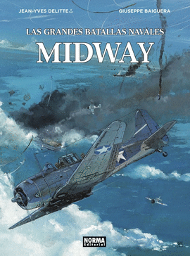 LAS GRANDES BATALLAS NAVALES DE MIDWAY