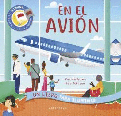 EN EL AVION. UN LIBRO PARA ILUMINAR