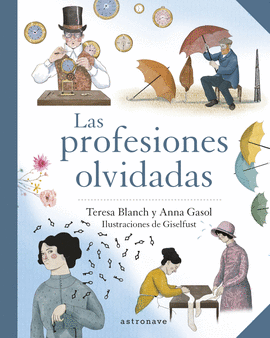 LAS PROFESIONES OLVIDADAS