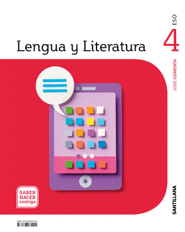 LENGUA Y LITERATURA SERIE COMENTA 4 ESO SABER HACER CONTIGO