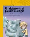 UN ELEFANTE EN EL PAS DE LOS CIEGOS