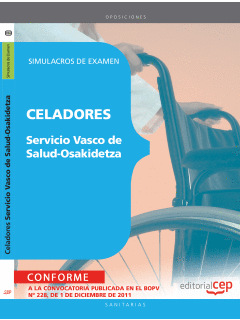 CELADORES DEL SERVICIO VASCO DE SALUD-OSAKIDETZA. SIMULACROS DE EXAMEN