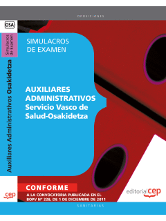 AUXILIAR ADMINISTRATIVO SERVICIO VASCO DE SALUD-OSAKIDETZA. SIMULACROS DE EXAMEN