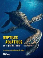 REPTILES ACUTICOS DE LA PREHISTORIA