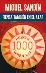 PIENSA TAMBIEN EN EL AZAR