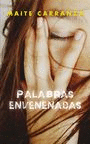 EDICIN ESPECIAL: PALABRAS ENVENENADAS