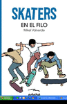 EN EL FILO. SKATERS 1