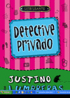 JUSTINO LUMBRERAS, DETECTIVE PRIVADO