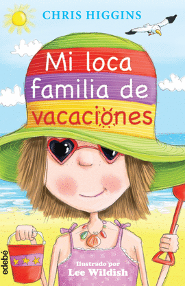 2. MI LOCA FAMILIA DE VACACIONES