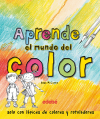 APRENDE EL MUNDO DEL COLOR