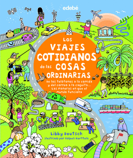 LOS VIAJES COTIDIANOS DE COSAS ORDINARIA