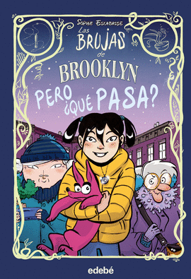 LAS BRUJAS DE BROOKLYN: PERO QU PASA?