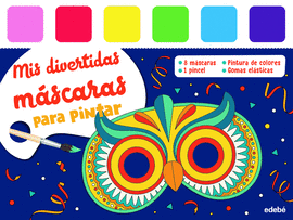MIS DIVERTIDAS MSCARAS PARA PINTAR