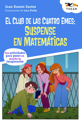 EL CLUB DE LAS CUATRO EMES - SUSPENSE EN MATEMATIC
