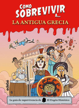 C�MO SOBREVIVIR A LA ANTIGUA GRECIA
