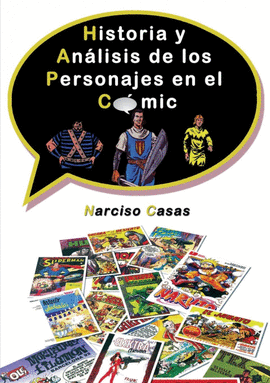 HISTORIA Y ANLISIS DE LOS PERSONAJES EN EL CMIC