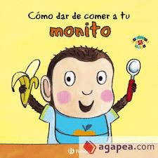 CMO DAR DE COMER A TU MONITO