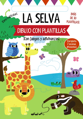 DIBUJO PLANTILLAS. SELVA