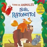 TORRE DE ANIMALES. SUBE, RATONCITO!