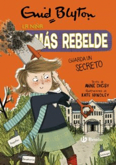 ENID BLYTON. LA NIA MS REBELDE, 5. LA NIA MS REBELDE GUARDA U