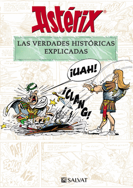 ASTERIX VERDADES HISTORICAS EXPLICADAS